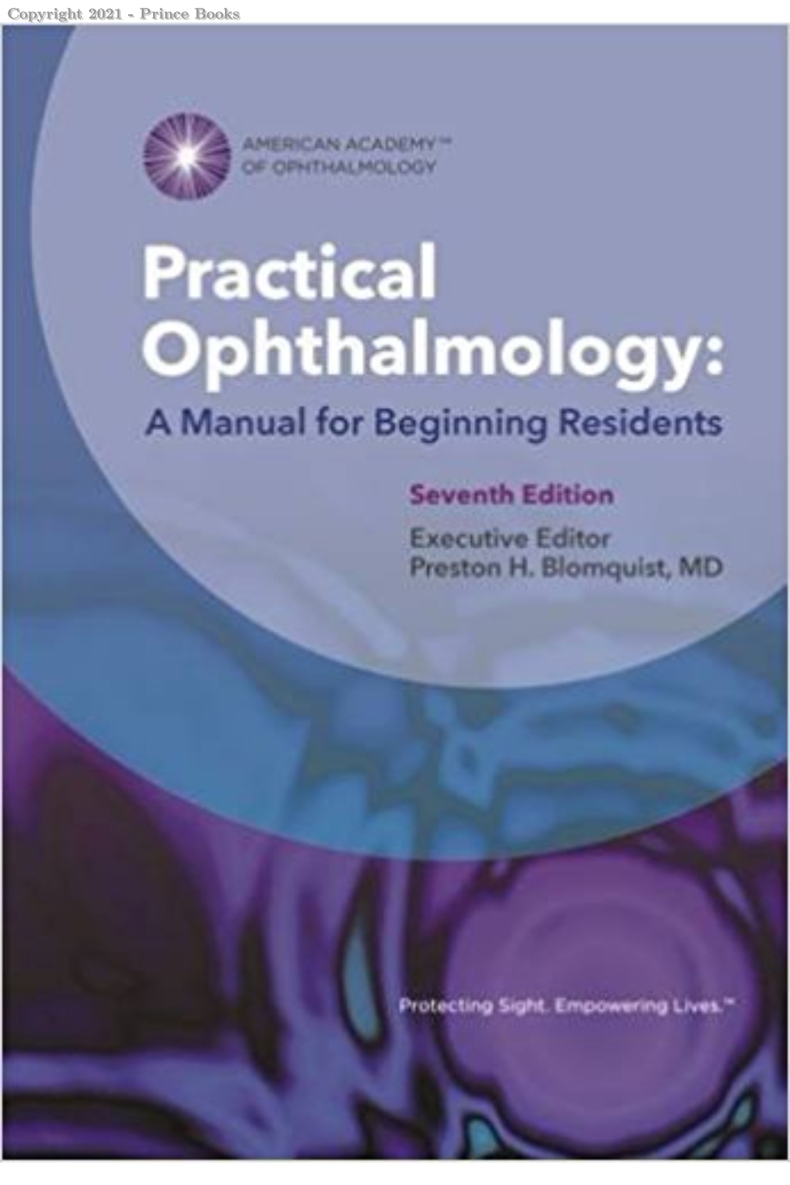 practical ophthalmology a manual for beginning residents, 7E