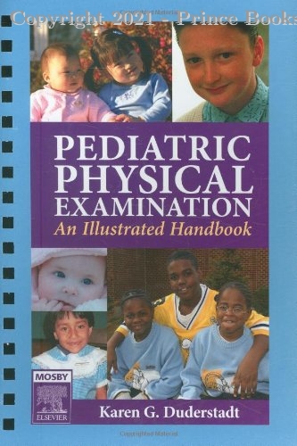 Pediatric Physical Examination An Illustrated Handbook