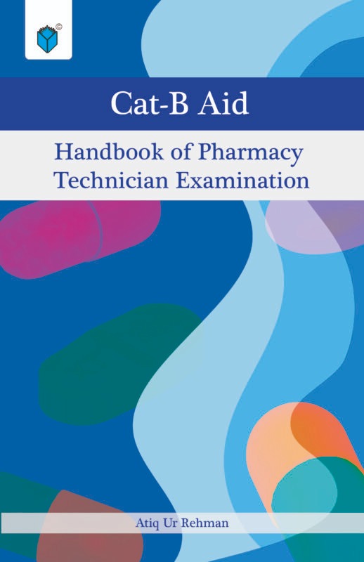 CAT B AID HANDBOOK OF PHARMACY TECHNICIAN EXAMINATION 2023