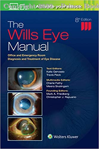 The Wills Eye Manual Office and Emergency Room Diagnosis and Treatment of Eye Disease, 8e