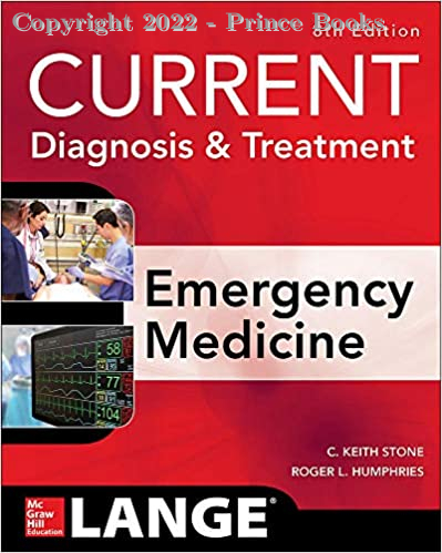 CURRENT Diagnosis and Treatment Emergency Medicine, 8e