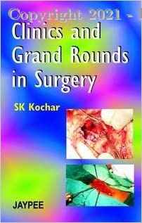Clinics and Grand Rounds in Surgery