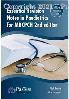 Essential Revision Notes in Paediatrics for MRCPCH, 2E (2 VOLUME SET)