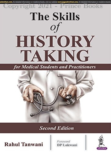 The Skills of History Taking for Medical Students and Practitioners, 2e