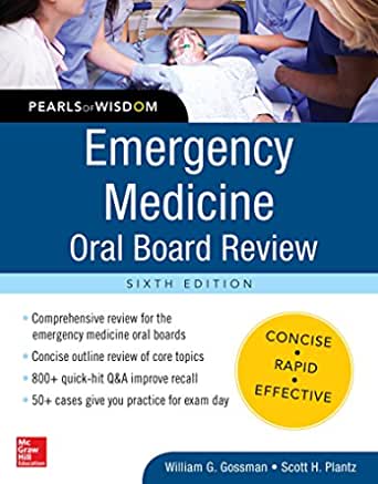 Emergency Medicine Oral Board Review, 6e