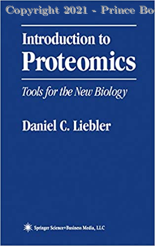 Introduction to Proteomics: Tools for the New Biology 1e