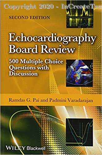 Echocardiography Board Review: 500 Multiple Choice Questions with Discussion, 2e