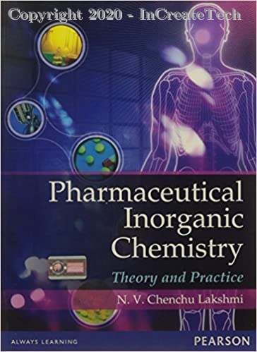 Pharmaceutical Inorganic Chemistry: Theory and Practice, 1e