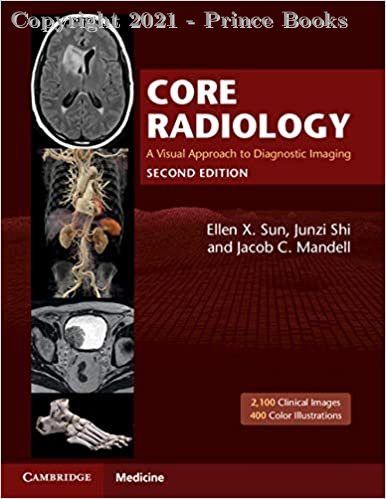 Core Radiology A Visual Approach to Diagnostic Imaging 2 VOL SET, 2e