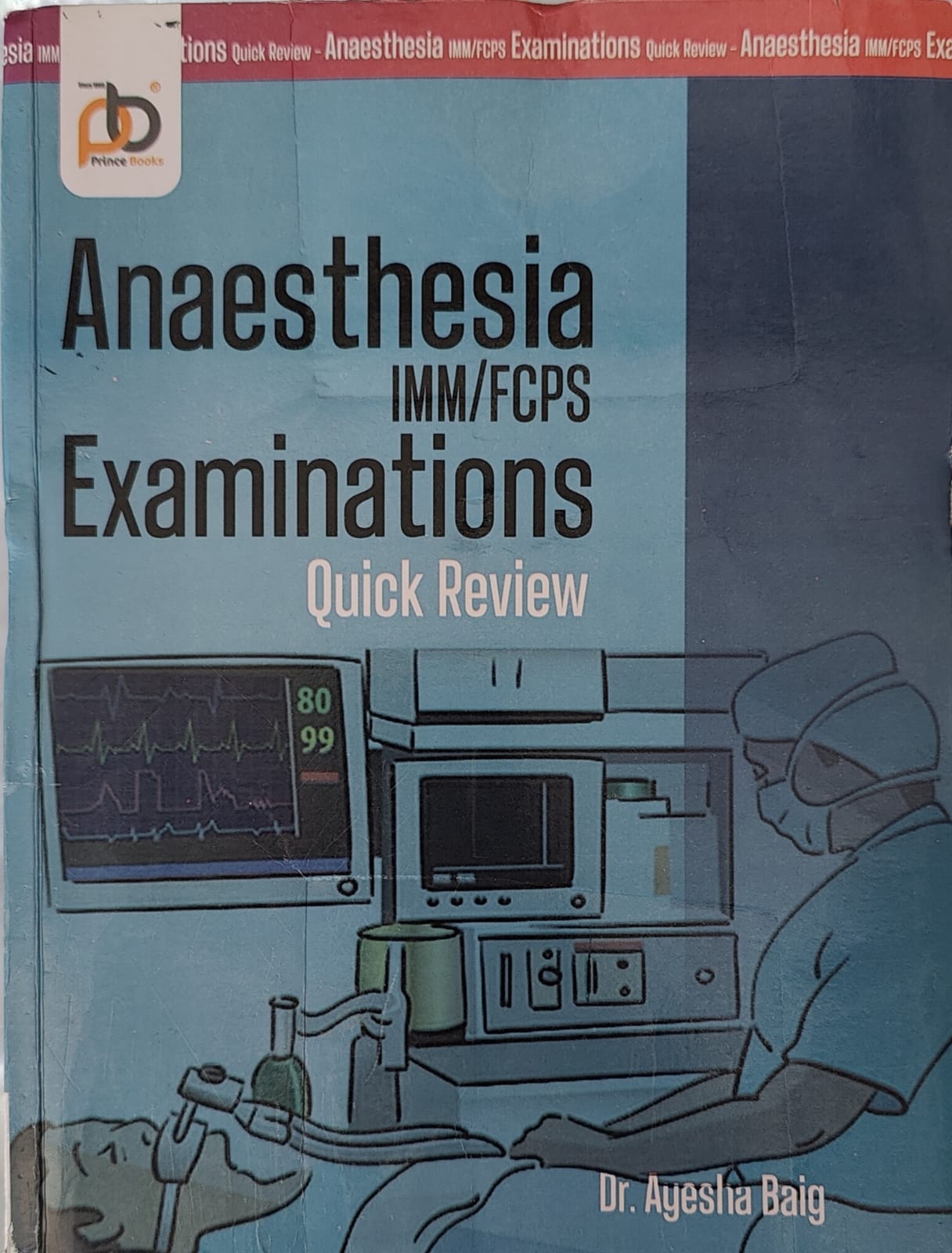 Anaesthesia IMM/FCPS Examinations Quick Review