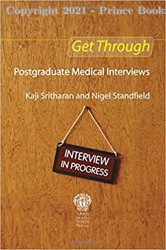 Get Through Postgraduate Medical Interviews, 1e