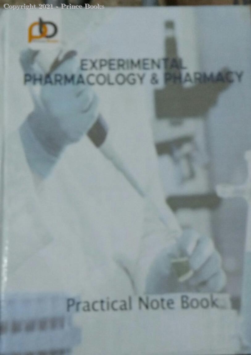 experimental pharmacology & pharmacy practical note book