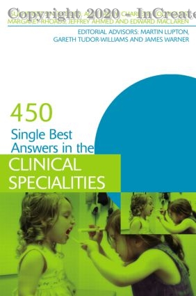 450 Single Best Answers in the Clinical Specialities, 1e