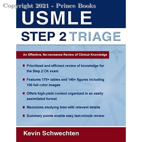 USMLE Step 2 Triage An Effective No-nonsense Review of Clinical Knowledge
