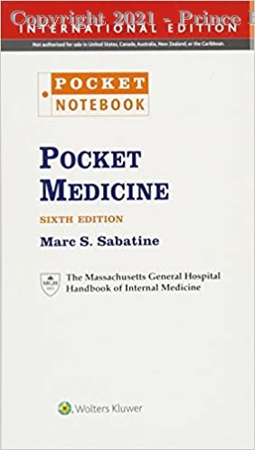 POCKET MEDICINE THE MASSACHUSETTS GENERAL HOSPITAL HANDBOOK OF INTERNAL MEDICINE, 6E