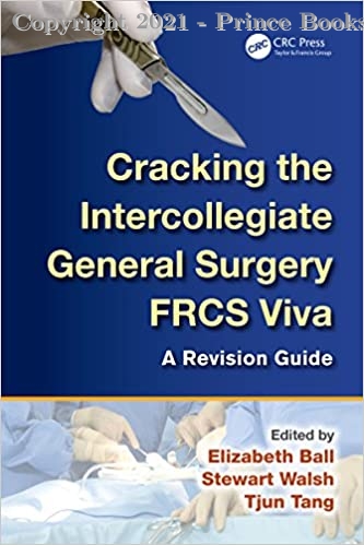 Cracking the Intercollegiate General Surgery FRCS Viva A Revision Guide, 1e