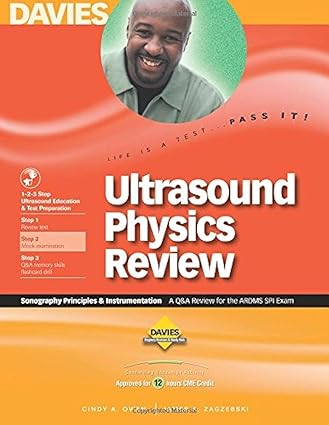 Ultrasound Physics Review: A Review for the Ardms SPI Exam, 1e