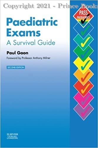 Paediatric Exams A Survival Guide, 2e