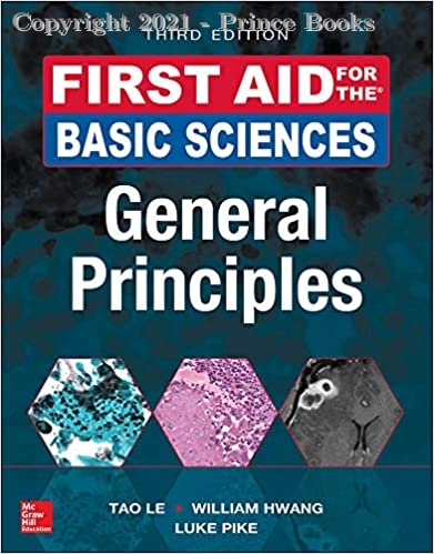 FIRST AID FOR THE BASIC SCIENCES GENERAL PRINCIPLES, 3E
