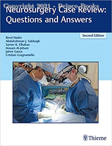 Neurosurgery Case Review Questions and Answers, 2e