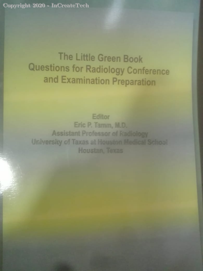 the little green book questions for radiology conference and examination preparation, 1e