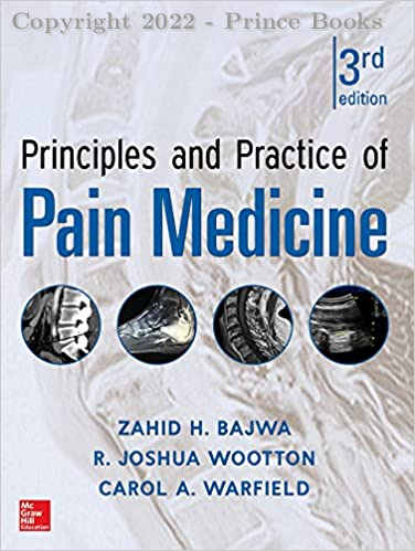 Principles and Practice of Pain Medicine, 3e