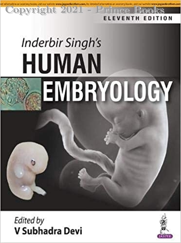 Inderbir Singh's Human Embryology, 11e
