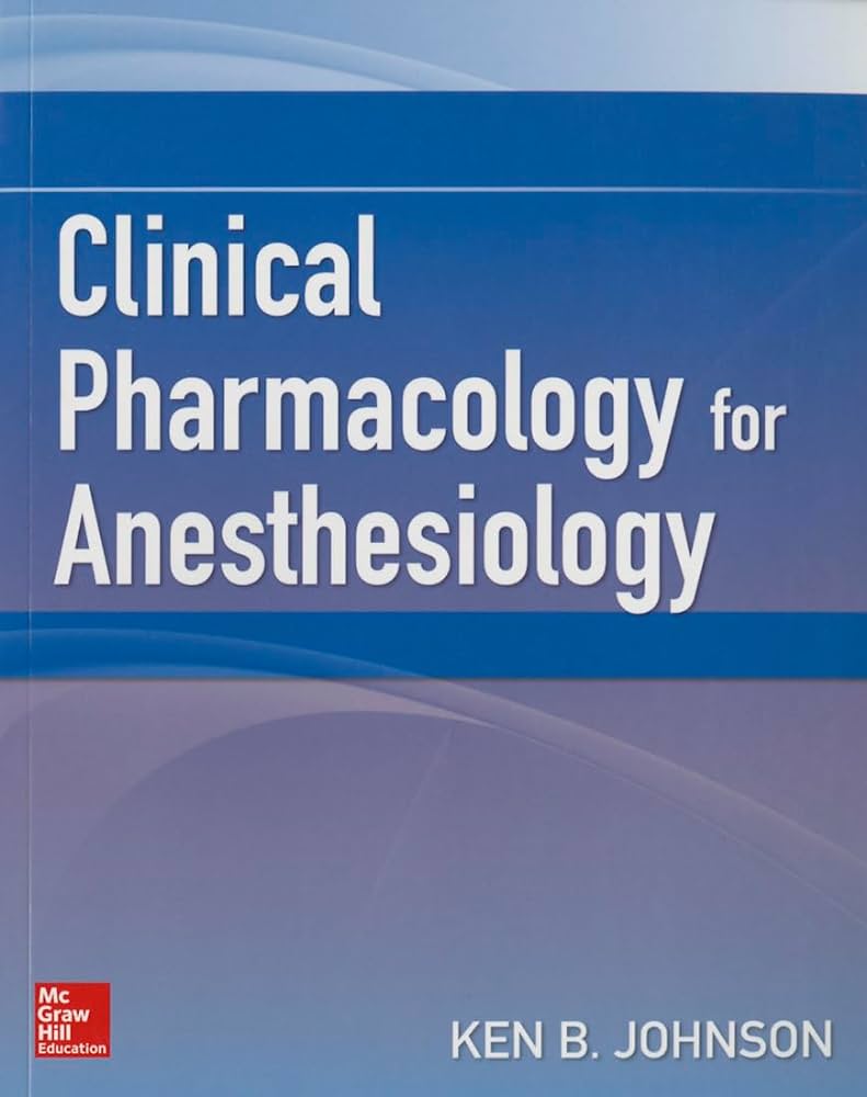 Clinical Pharmacology for Anesthesiology 1st Edition