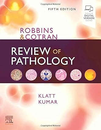 ROBBINS AND COTRAN REvIew OF PATHOLOGY, 5e