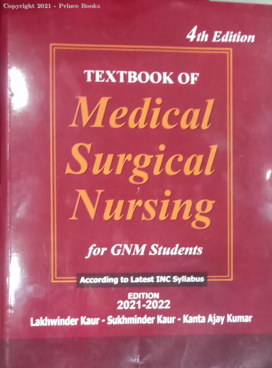 Textbook of Medical Surgical Nursing For Gnm Students, 4e
