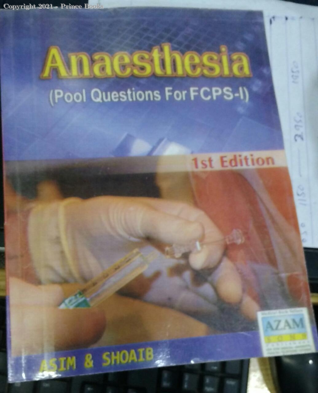 ANAESTHESIA POOL QUESTIONS FOR FCPS - 1, 1ED