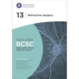 Basic and Clinical Science Course, Section 13: Refractive Surgery 2023.2024