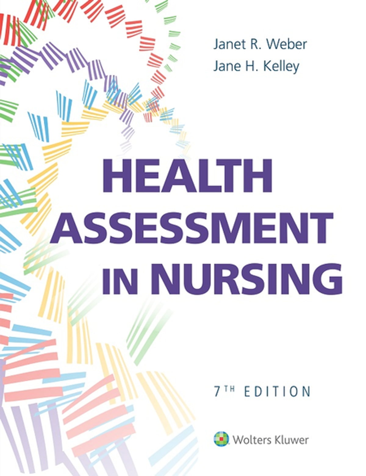 Health Assessment in Nursing 2vol set, 7e