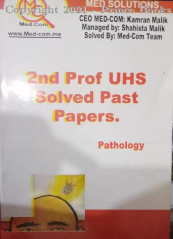 2nd prof uhs solved pastpapers, pathology