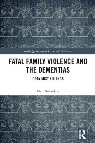 Fatal Family Violence and the Dementias