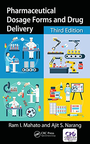 Pharmaceutical Dosage Forms and Drug Delivery: Revised and Expanded, 3e