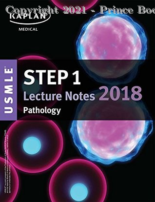 USMLE STEP 1 LECTURE NOTES 2018 pathology
