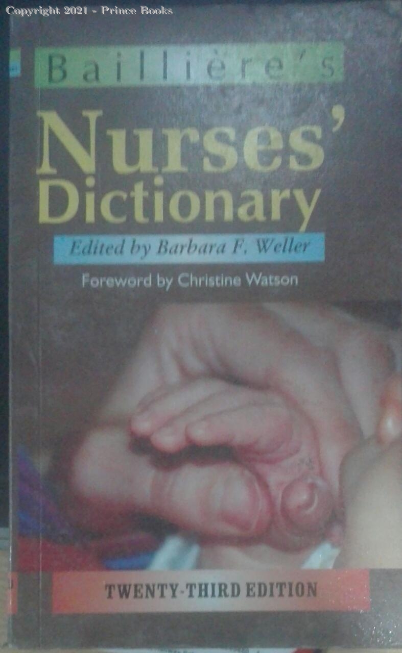 baillieres nurses dictionary, 1e