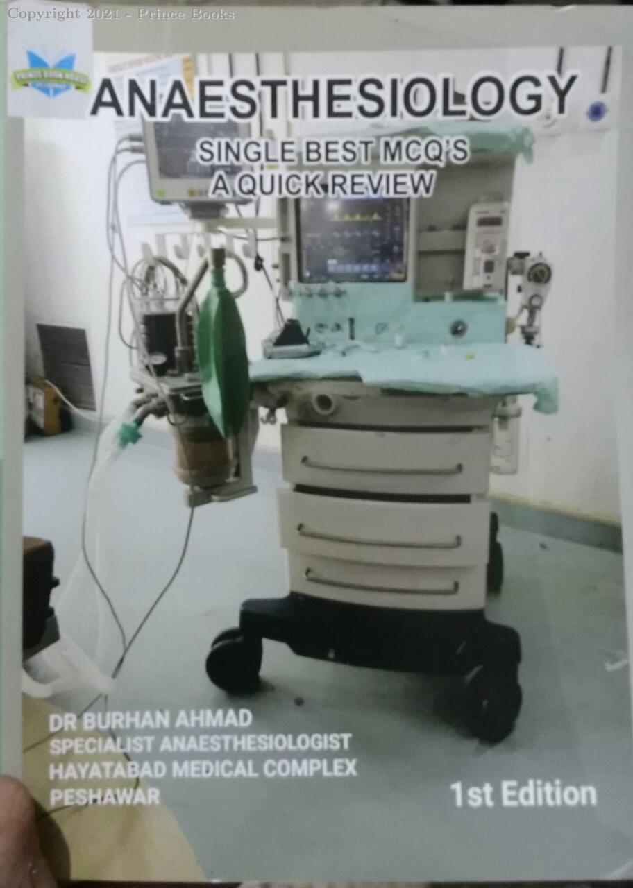 anaesthesiology single best mcq's a quick review , 1e