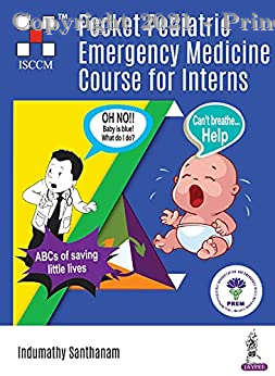 Pocket Pediatric Emergency Medicine Course For Interns, 1E