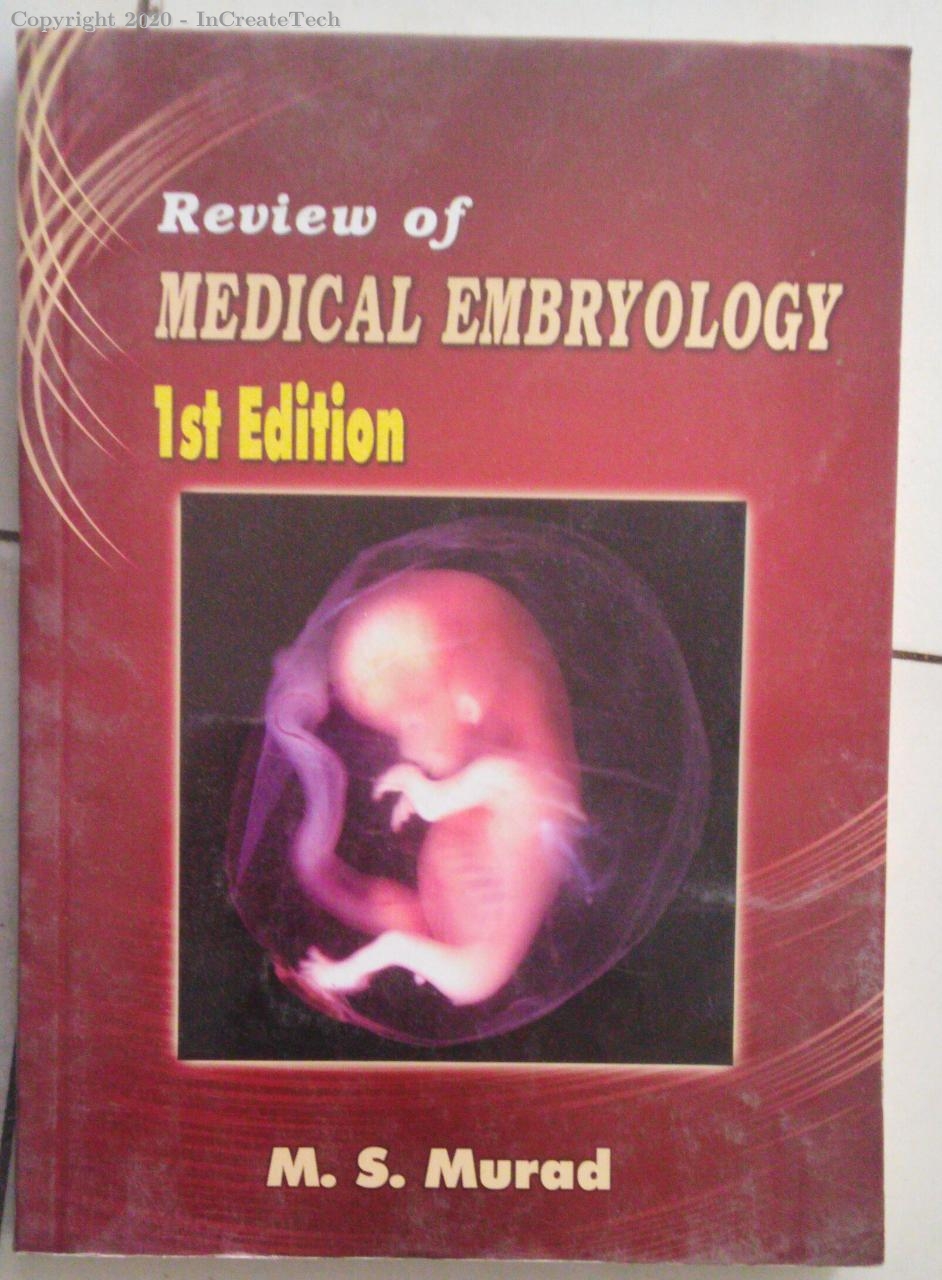 REVIEW OF MEDICAL EMBRYOLOGY 1ST EDITION