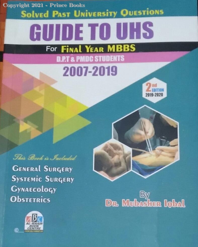 guide to uhs for final year mbbs d.p.t & pmdc students, 2e