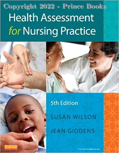 Health Assessment for Nursing Practice, 5E