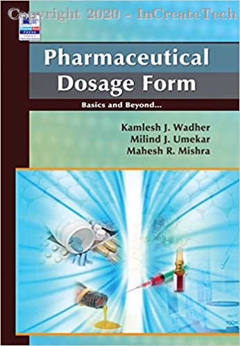 Pharmaceutical Dosage Form Basics and Beyond…