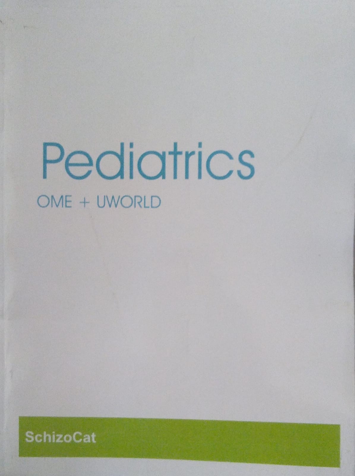 pediatrics ome+uworld, 1e