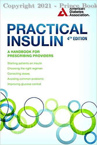 Practical Insulin A Handbook for Prescribing Providers, 4e