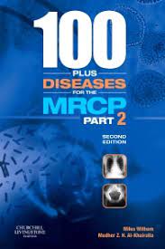 100 plus Diseases for the MRCP Part 2, 2e 