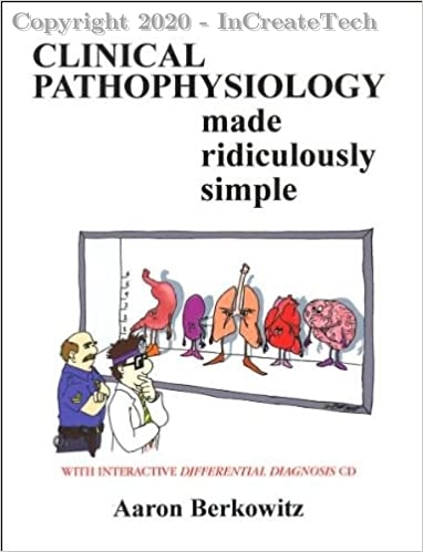 Clinical Pathophysiology Made Ridiculously Simple, 1e