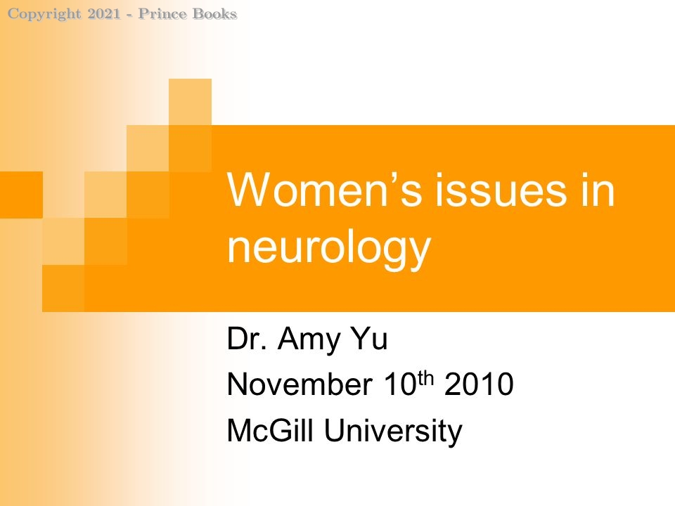 Women’s issues in neurology, 1E