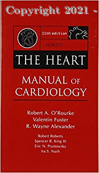 Hurst's the Heart Manual of Cardiology, 11e